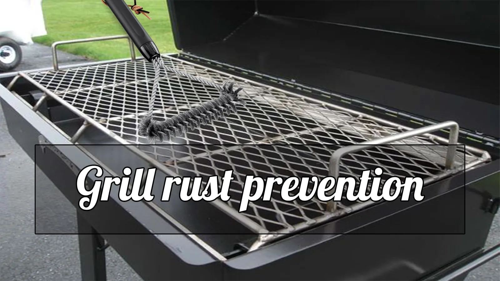 Preventing grill Rust in the Future